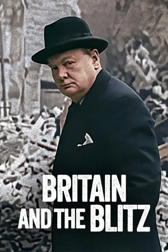 Anh Quốc Và Blitz | Britain And The Blitz (2025)