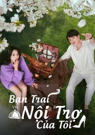 Bạn Trai Nội Trợ Của Tôi | My Boyfriend (2025) Bạn Trai Nội Trợ Của Tôi | My Boyfriend (2025)