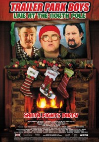 Bộ ba trộm cắp: Phần đặc biệt Giáng sinh | Trailer Park Boys: Xmas Special (2004)