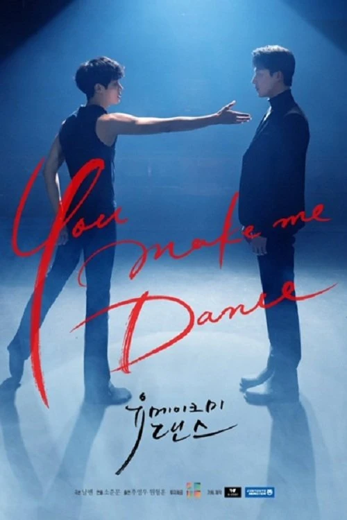 Bước Nhảy Chạm Đến Tim Anh | You Make Me Dance (2021) Bước Nhảy Chạm Đến Tim Anh | You Make Me Dance (2021)