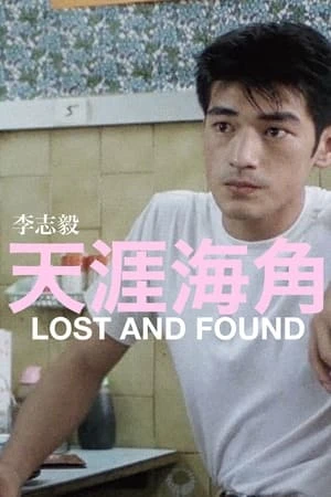 Chân Trời Góc Bể | Lost and Found (1996) Chân Trời Góc Bể | Lost and Found (1996)