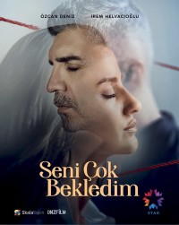Chờ Em Đến | Seni Çok Bekledim (2021)