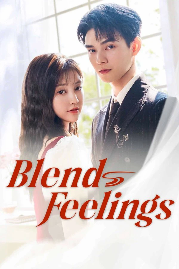 Cố Phán Sinh Hương | Blend Feelings (2025)