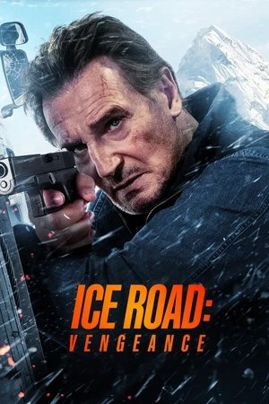 Con Đường Băng Giá: Trả Đũa | Ice Road: Vengeance (2025) Con Đường Băng Giá: Trả Đũa | Ice Road: Vengeance (2025)