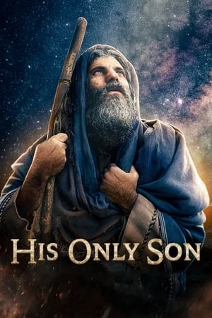 Con Trai Của Chúa | His Only Son (2023) Con Trai Của Chúa | His Only Son (2023)