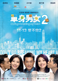 Đơn Thân Nam Nữ 2 | Don&#x27;t Go Breaking My Heart 2 (2014)