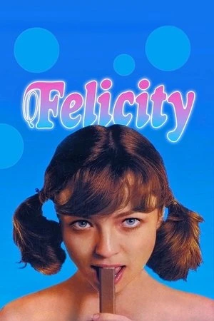 Felicity | Felicity (1978)