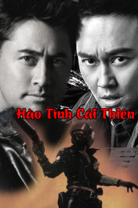 Hào Tình Cái Thiên | Theft Under The Sun (1997)