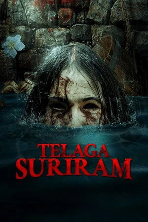 Hồn ma giếng Suriram | Telaga Suriram (2025)