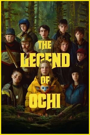 Huyền Thoại Ochi | The Legend of Ochi (2025)
