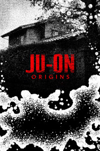 JU-ON: Khởi nguồn | JU-ON: Origins (2020)