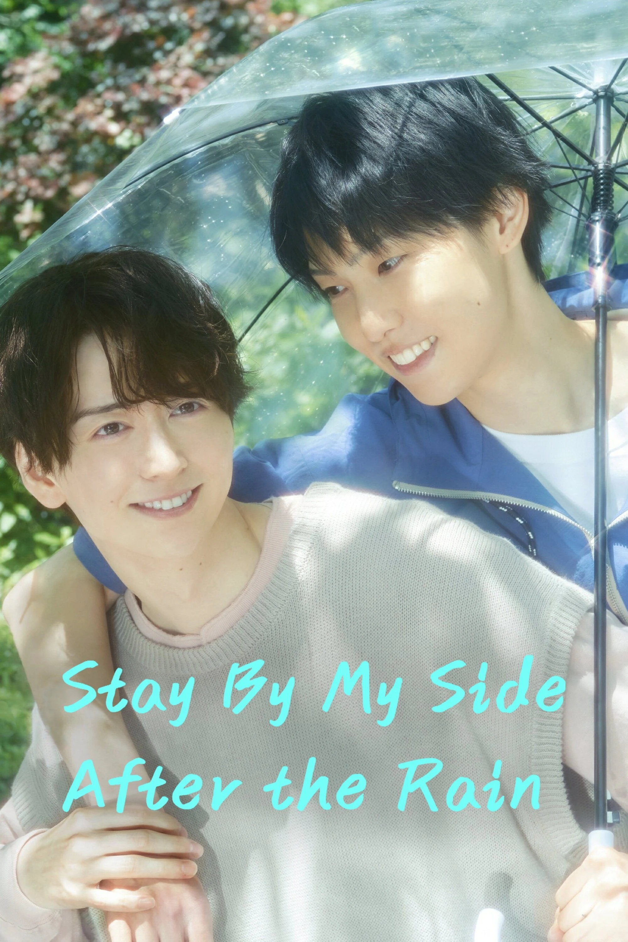 Khi Mưa Tan, Ta Gặp Lại | Stay By My Side After the Rain (2025)