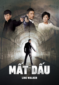 Mất Dấu | 使徒行者 (2014)