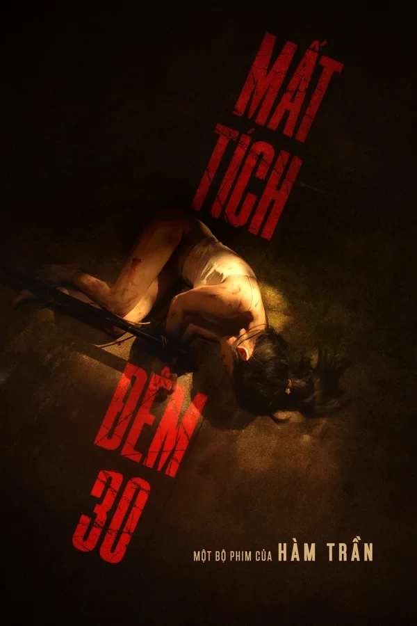 Mất Tích Đêm 30 | Missing Eve of Tet (2024) Mất Tích Đêm 30 | Missing Eve of Tet (2024)