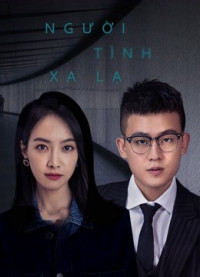 Người Tình Xa Lạ | Lover or Stranger (2021)