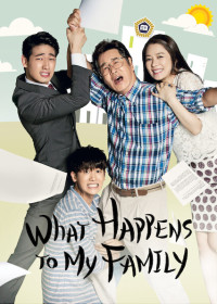 Nhà Mình Có Biến (Gia Đình Kỳ Quặc) | What Happens to My Family? (2014)