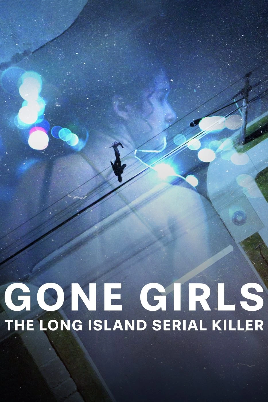 Những Cô Gái Mất Tích: Sát Nhân Hàng Loạt Ở Long Island | Gone Girls: The Long Island Serial Killer (2025)