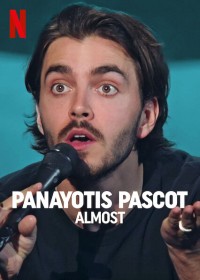 Panayotis Pascot: Suýt soát | Panayotis Pascot: Almost (2022)
