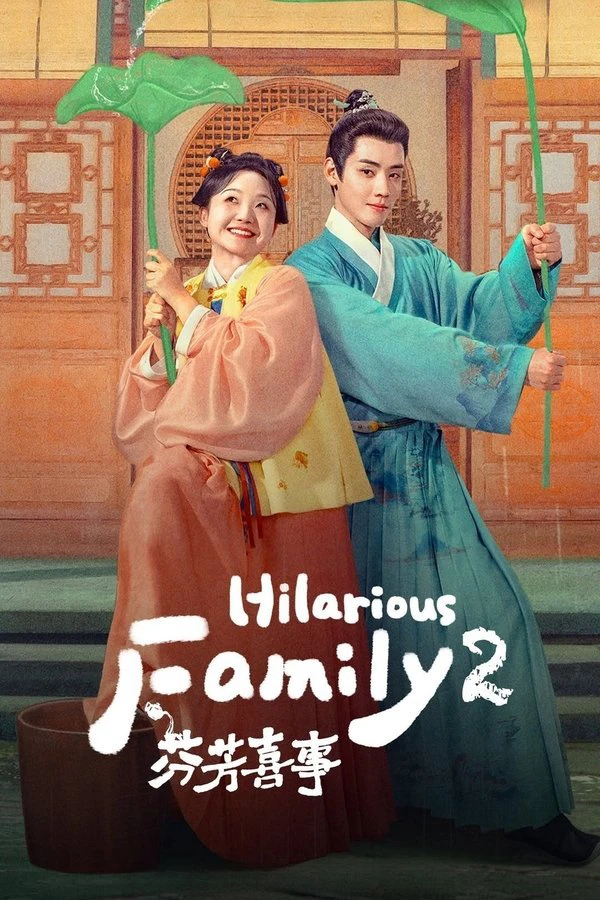 Phân Phương Hỉ Sự | Hilarious Family 2 (2025)