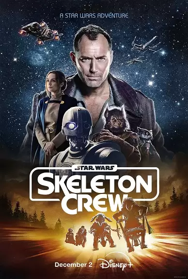 Star Wars: Đội Chủ Chốt | Star Wars: Skeleton Crew (2024) Star Wars: Đội Chủ Chốt | Star Wars: Skeleton Crew (2024)
