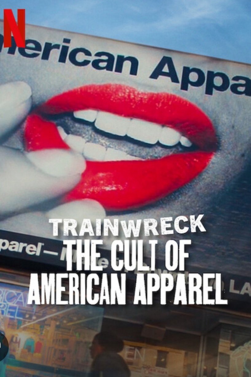 Thảm Họa Toàn Tập: Sự Sùng Bái American Apparel | Trainwreck: The Cult of American Apparel (2025)