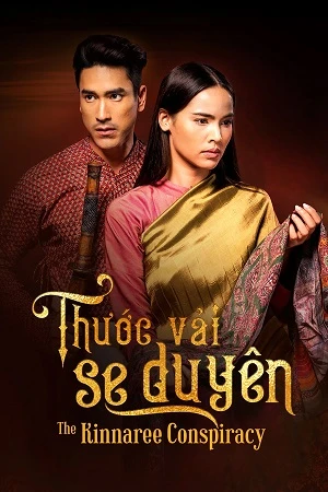 Thước Vải Se Duyên | The Kinnaree Conspiracy (2022) Thước Vải Se Duyên | The Kinnaree Conspiracy (2022)