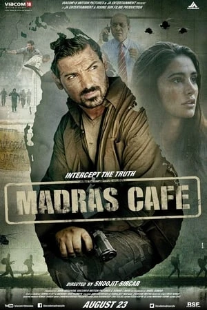 Tình Báo | Madras Cafe (2013) Tình Báo | Madras Cafe (2013)