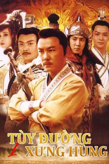 Tùy Đường Anh Hùng | Heroes of Sui and Tang Dynasties (2020)