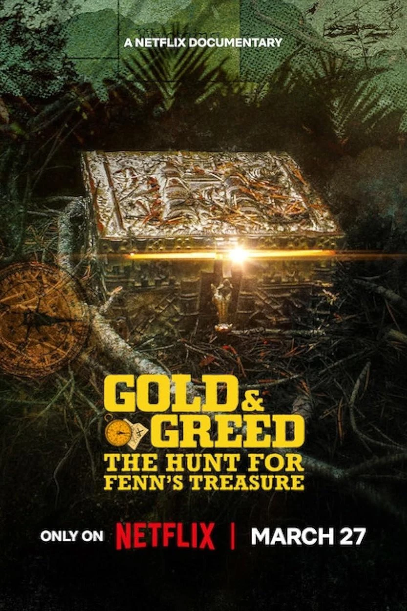 Vàng Và Lòng Tham: Cuộc Săn Tìm Kho Báu Của Fenn | Gold & Greed: The Hunt For Fenn's Treasure (2025)