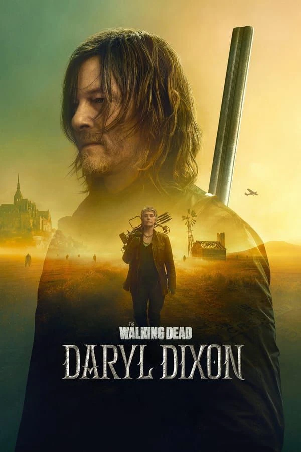 Xác Sống: Daryl Dixon (Phần 3) | The Walking Dead: Daryl Dixon (2025)