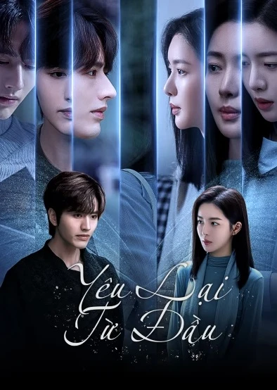 Yêu Lại Từ Đầu | Restarted Love Season 1 (2025) Yêu Lại Từ Đầu | Restarted Love Season 1 (2025)